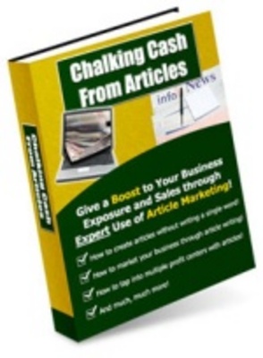 Product picture Chalking Cash From Articles - Make Money
